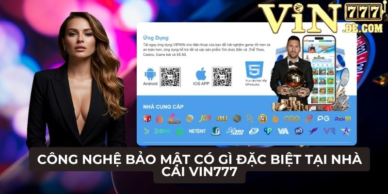 Công nghệ bảo mật có gì đặc biệt